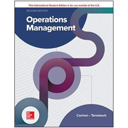Operations Management 2nd Edition By Gerard Cachon – Test Bank