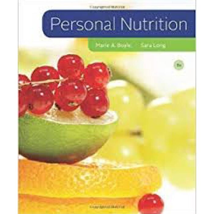Personal Nutrition 8th Edition By Marie A. Boyle – Test Bank