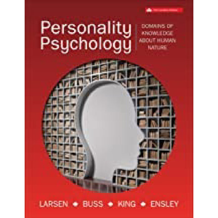 Personality Psychology 1st Canadian Edition By Randy J. Larsen – Test Bank