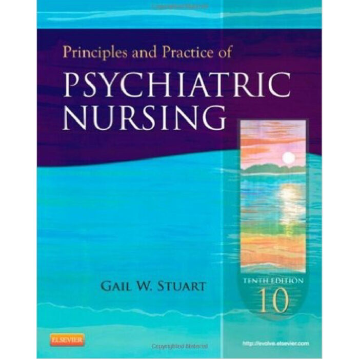 Principles And Practice Of Psychiatric Nursing10th Edition By Gail Wiscarz Stuart Test Bank