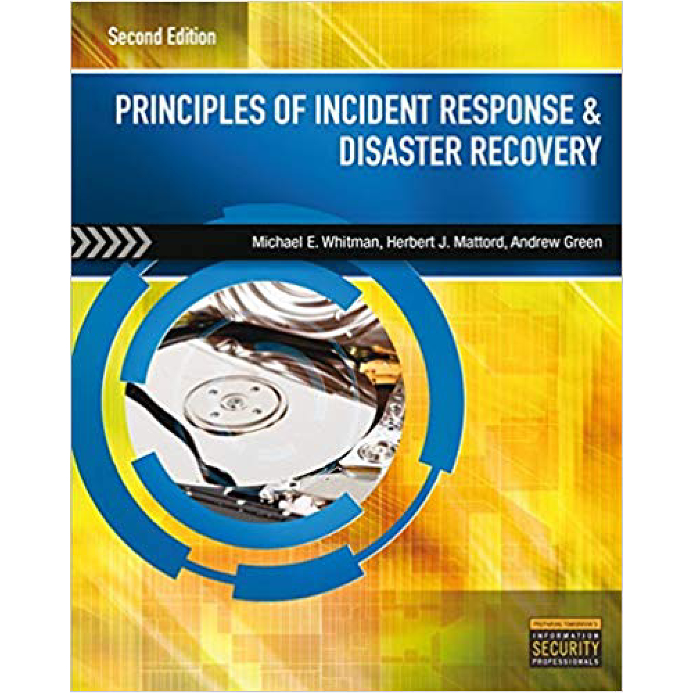 Principles Of Incident Response And Disaster Recovery 2nd Edition