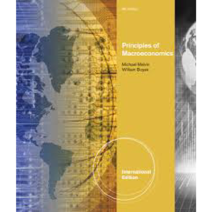 Principles Of Macroeconomics International Edition 9th Edition By Michael Melvin Test Bank