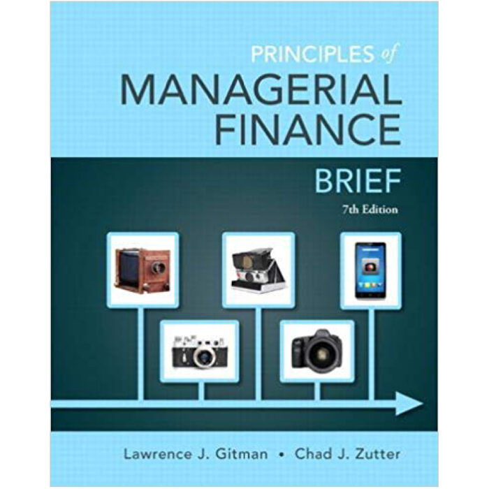 Principles Of Managerial Finance Brief 7th Edition By Gitman – Test Bank