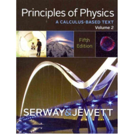 Principles Of Physics A Calculus Based Text 5th Edition Volume 1 And 2 By Raymond A – Test Bank