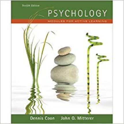 Psychology Modules For Active Learning 12th Edition By Dennis Coon – Test Bank