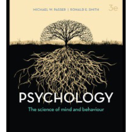 Psychology The Science Of Mind And Behaviour 3rd Australian Edition By Michael W. Passer – Test Bank