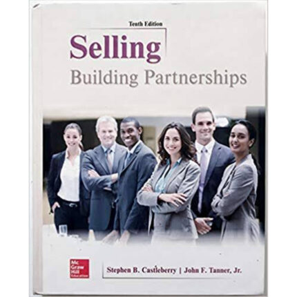 Selling Building Partnerships 10th Edition By Stephen – Test Bank
