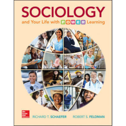 Sociology And Your Life With P.O.W.E.R. Learning Ist Edition By Richard T. And Robert – Test Bank