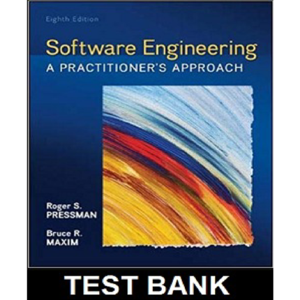 Software Engineering A Practitioners Approach 8th Edition By Pressman – Test Bank