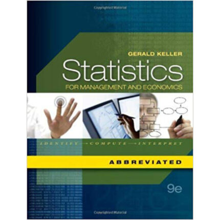 Statistics For Management And Economics 9th Edition By Gerald.. Keller – Test Bank