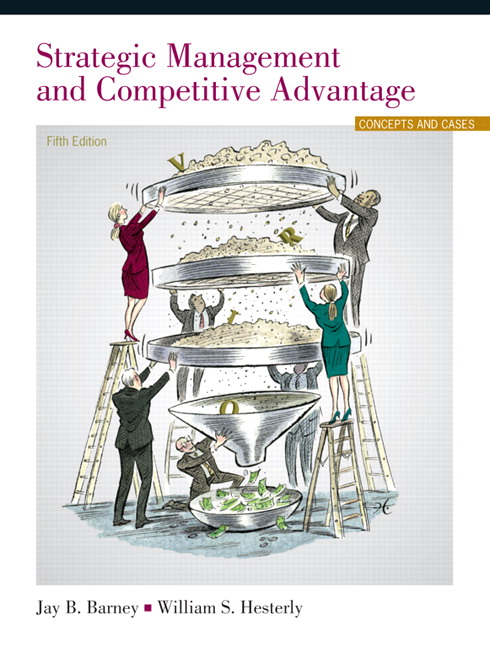 Strategic Management And Competitive Advantage 5th Edition By Barney – Test Bank