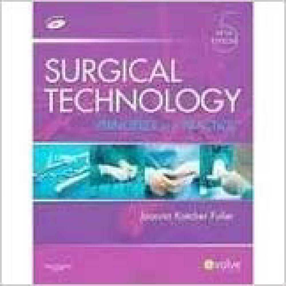 Surgical Technology Principles And Practice 5th Edition