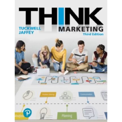 THINK Marketing 3rd Edition By Keith J. Tuckwell – Test Bank