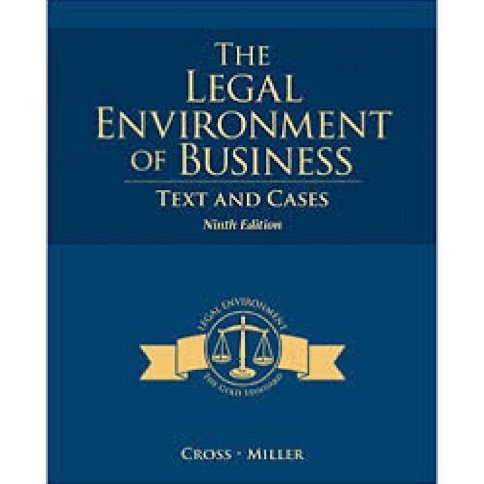 The Legal Environment Of Business Text And Cases 9th Edition By Cross – Test Bank
