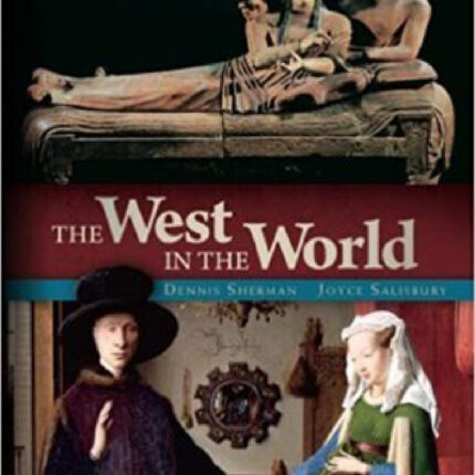 The West In The World AP Edition By Dennis Sherman – Test Bank