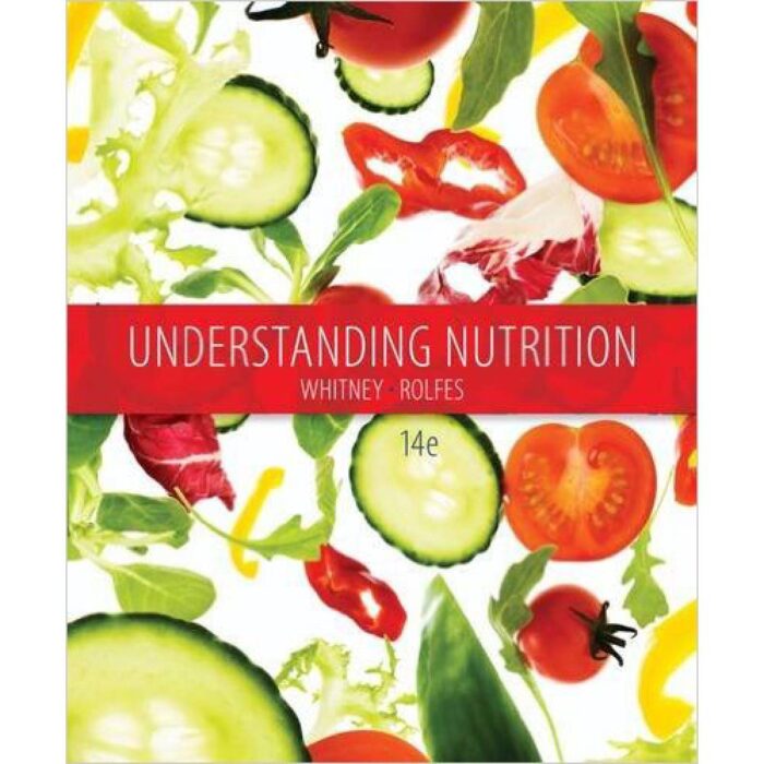 Understanding Nutrition 14th Edition By Eleanor – Sharon – Test Bank