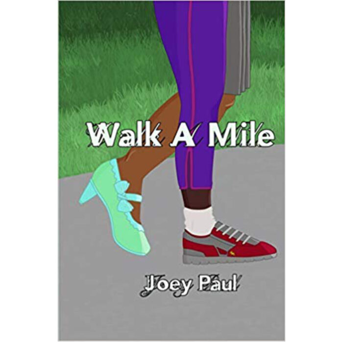 Walk A Mile 1st Edition By Joey Paul – Test Bank
