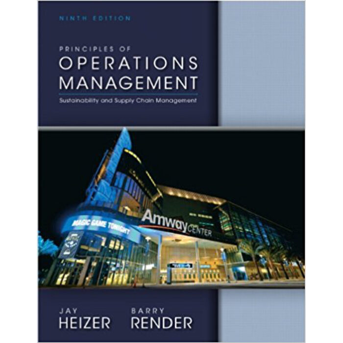 Principles Of Operations Management 9th Edition By Heizer Render – Test Bank