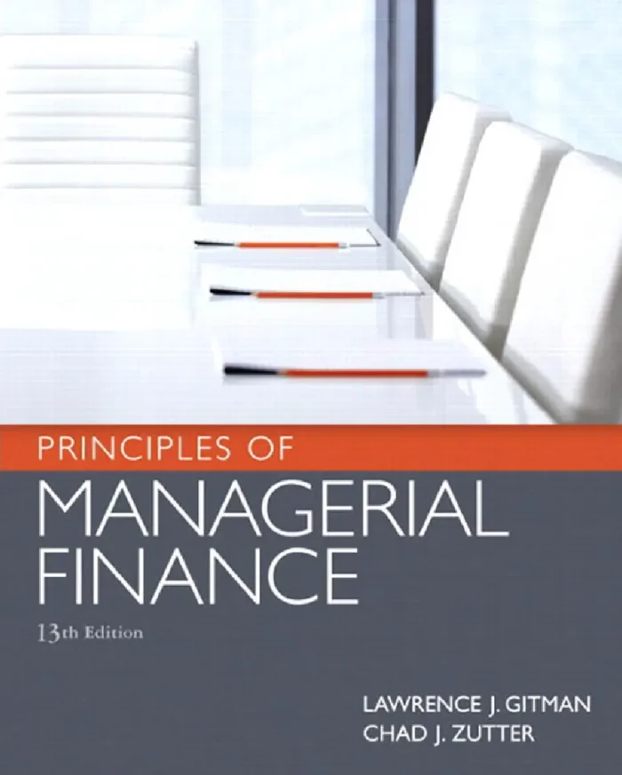 Principles Of Managerial Finance 13th Edition By Gitman Test Bank