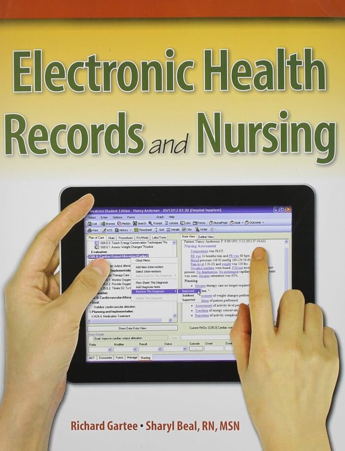 Electronic Health Records And Nursing 1st Edition By Gartee & beal Test Bank