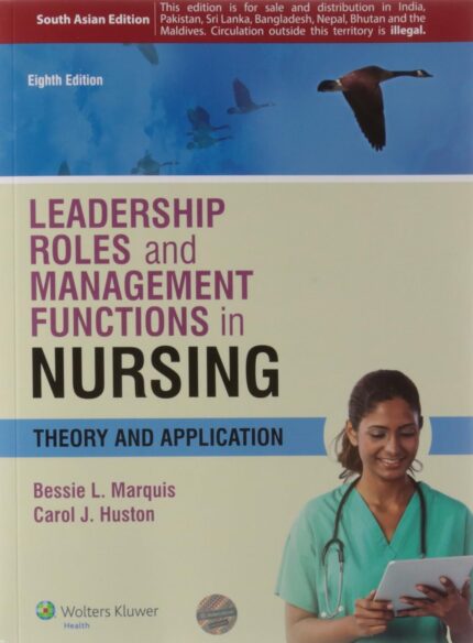 Leadership Roles And Management Functions In Nursing Theory And Application 8th Edition By Marquis Test Bank