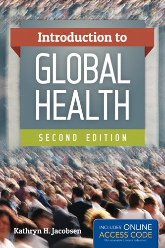 Introduction To Global Health 2nd Edition By Jacobsen Test Bank