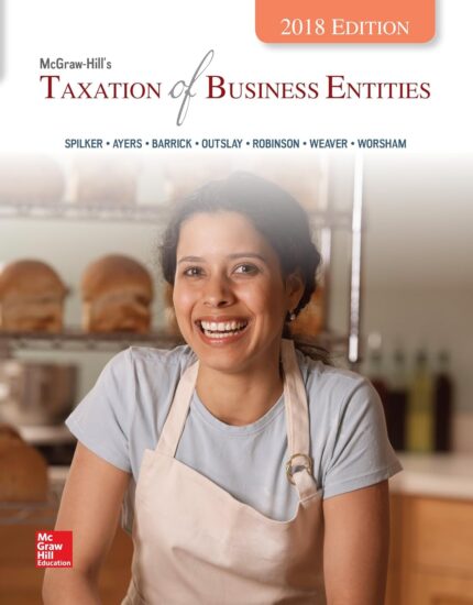 McGraw Hill's Taxation Of Business Entities 2018 Edition 9th Edition By Brian Test Bank