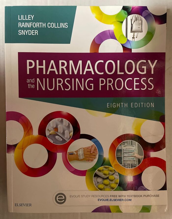 Pharmacology And The Nursing Process 8th Edition By Lilley Collin Test Bank