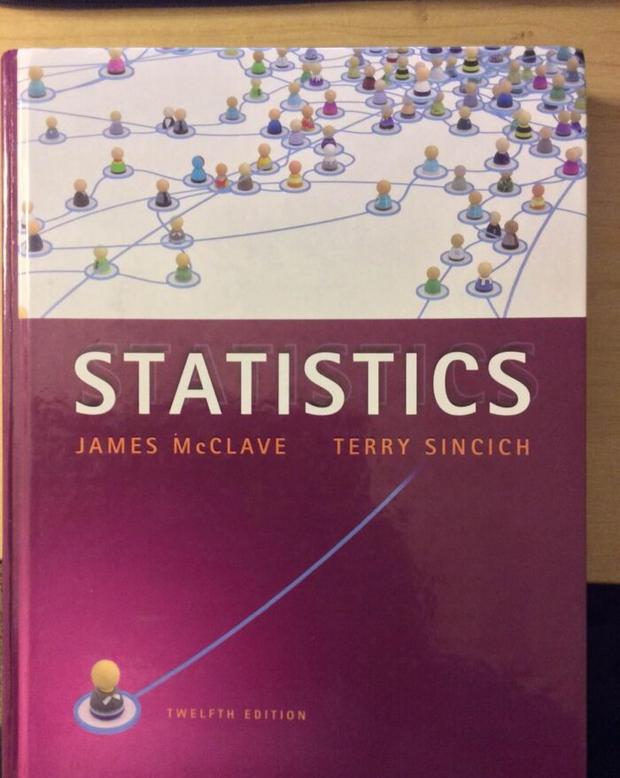 Statistics 12th Edition By James T. McClave Test Bank