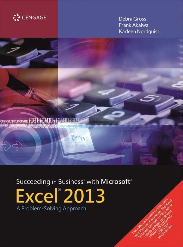 Succeeding In Business With Microsoft Excel 2013 1st Edition By Debra Gross Test Bank