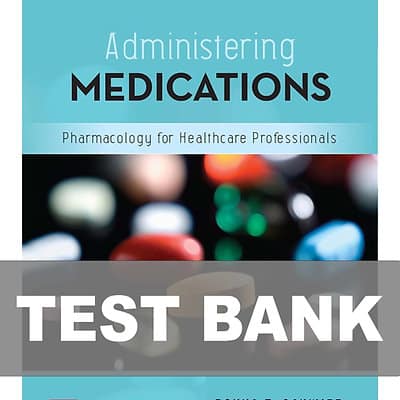 Administering Medications 9th Edition By Gauwitz Test Bank