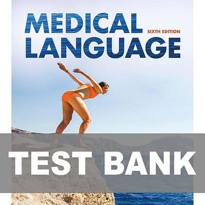 Medical Language Immerse Yourself 6th Edition By Turley Test Bank